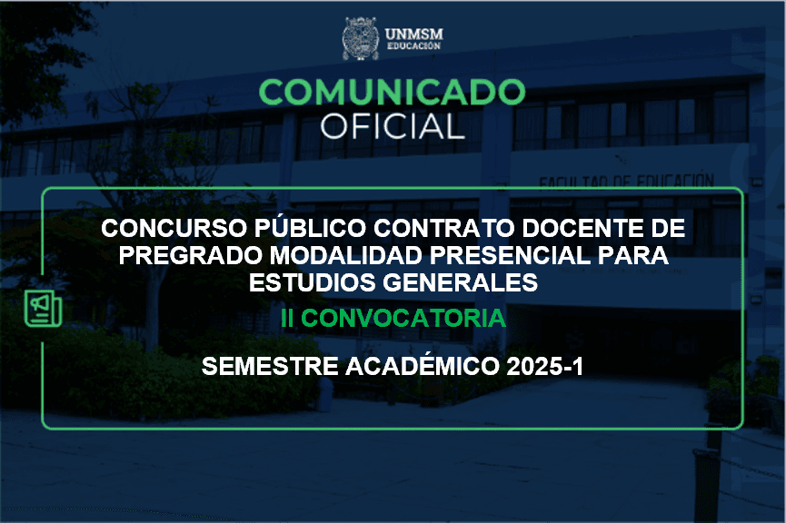 Concurso Público de Contrato Docente en la modalidad presencial para Estudios Generales  - II Convocatoria / Semestre Académico 2025-1