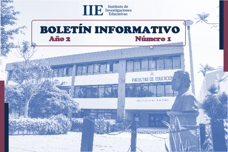 Instituto de Investigaciones Educativas presenta nuevo Boletín Informativo