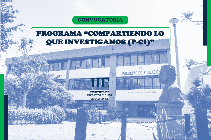 Facultad de Educación UNMSM fortalece la investigación con el programa “Compartiendo lo que investigamos (P-CI)”